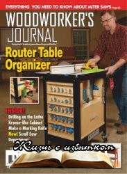 Woodworker’s Journal February 2019 - «Журналы»